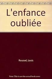 L' enfance oubliée