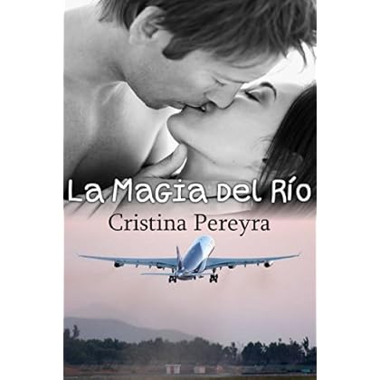 La Magia del Río (Lujanes nº 1) La Magia del Río (Lujanes nº 1)