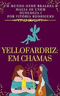 Livro Yellofardrix: Em chamas