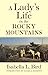 A Lady's Life in the Rocky Mountains (Volume 14) (The Western Frontier Library Series) by