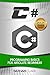 C#: Programming Basics for Absolute Beginners (Step-By-Step C# Book 1)
