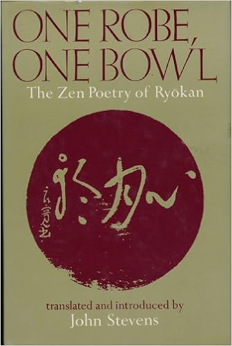 One Robe One Bowl The Zen Poetry Of Royokan Ryokan Stevens John Ed Amazon Com Books