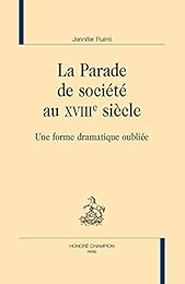 La  parade de société au XVIIIe siècle