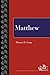 Matthew (Westminster Bible Companion)