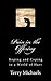 Pain in the Offering: Hoping and Coping in a World of Hurt by Terry Michaels, Charlotte H Smith MD