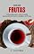 Livro Chá de Frutas: 30 Receitas para uma Jornada Gastronômica Rumo à Saúde e ao Prazer