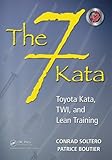Image de The 7 Kata: Toyota Kata, TWI, and Lean Training