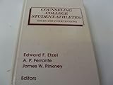 Counseling College Student-Athletes : Issues and Interventions, , 0962792616