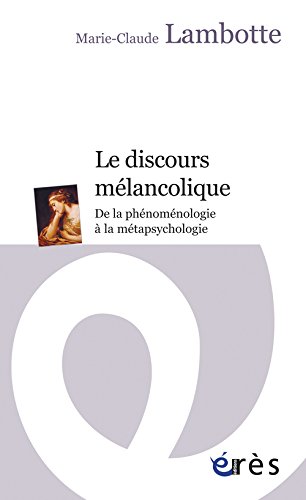 Le  discours mélancolique