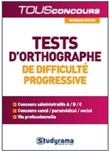 Tests d'orthographe de difficulté progressive