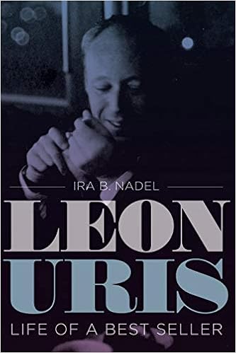Amazon Com Leon Uris Life Of A Best Seller Jewish History Life And Culture Hardcover 9780292709355 Nadel Ira B Books Amazon Com Leon Uris Life Of A Best Seller Jewish History Life And Culture Hardcover 9780292709355 Nadel Ira B Books