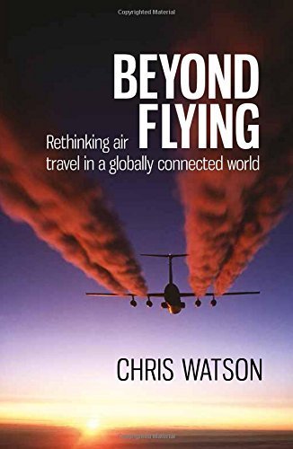 Download Beyond Flying: Rethinking Air Travel in a Globally Connected World (2014-10-01)