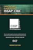 Official (ISC)2® Guide to the ISSAP® CBK ((ISC)2 Press) Official (ISC)2® Guide to the ISSAP® CBK ((ISC)2 Press)