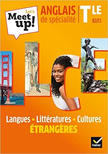 Amazon Com Let S Meet Up Llce Anglais Tle Ed 2020 Livre Eleve French Edition 9782401063051 Gouraud Erwan Van Compernolle Lopez Karin Gatelais Sylvain Firobind Beatrice Archambaud Catherine Galand Jones Sue Robb Jennifer