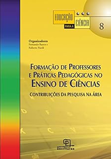 Livro Formação de professores e práticas pedagógicas no ensino da ciência
