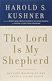 The Lord Is My Shepherd: Healing Wisdom of the Twenty-third Psalm