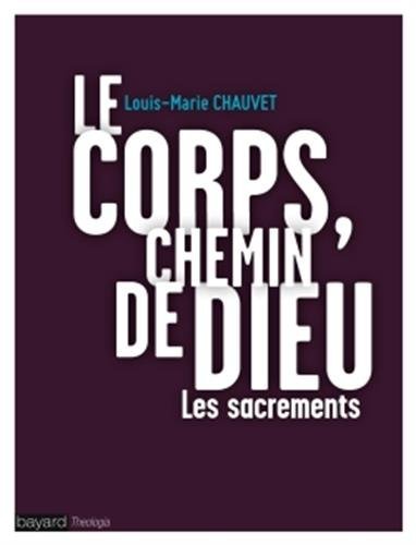 Le  corps, chemin de Dieu