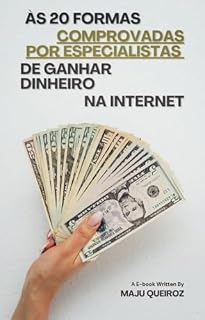 Livro Às 20 Formas Comprovadas Por Especialistas de Ganhar Dinheiro na Internet