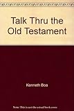 Talk Thru the Old Testament