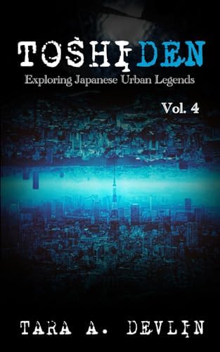 Amazon.com: Toshiden: Exploring Japanese Urban Legends: Volume Two