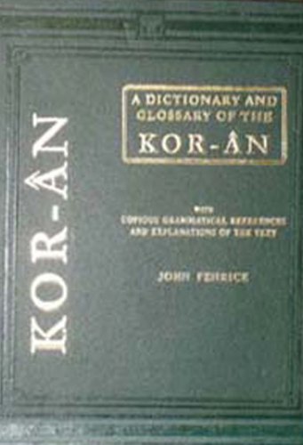 Download A Dictionary and Glossary of the Koran Download A Dictionary and Glossary of the Koran