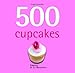 500 cupcakes by
