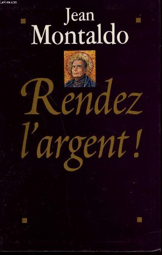 Rendez l'argent !