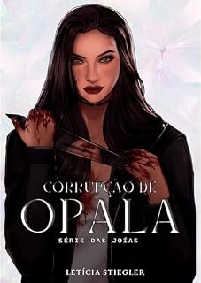 Livro Corrupção de Opala (Joias)
