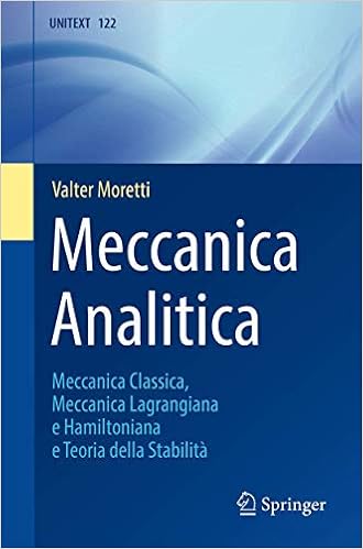 Meccanica Analitica Meccanica Classica Meccanica Lagrangiana E Hamiltoniana E Teoria Della Stabilita Unitext 122 Italian Edition Moretti Valter 9788847039971 Amazon Com Books