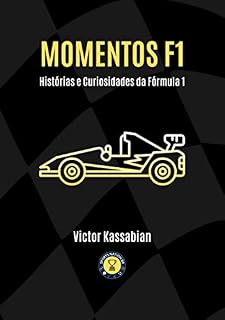 Livro Momentos F1: Histórias e Curiosidades da Fórmula 1