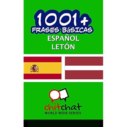1001+ Frases Básicas Español - Letón 1001+ Frases Básicas Español - Letón