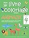 Mon 1er livre de coloriage enfant ANIMAUX - À partir de 4 ans - Cahier coloriage pour garçons & fi by Marian Jantzen