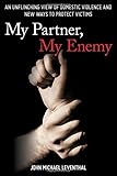 My Partner, My Enemy: An Unflinching View of