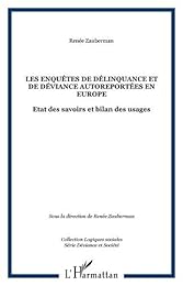 Les  enquêtes de délinquance et de déviance autoreportées en Europe