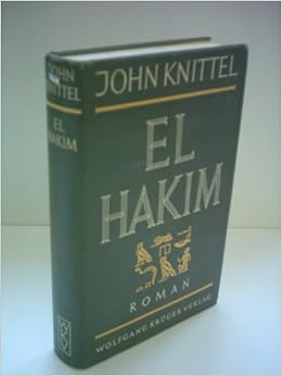 Get John knittel el hakim roman For iPhone Free John Knittel El Hakim Roman