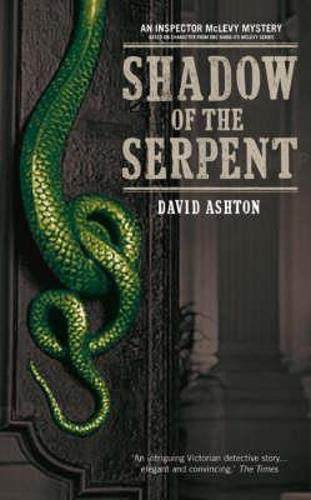 Shadow Of The Serpent Inspector Mclevy Mysteries Ashton David 9781846971938 Amazon Com Books