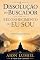 Livro A Dissolução do Buscador e o Reconhecimento do Eu Sou: Volume 2 - A Vida sem Centro