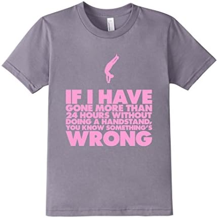Kids 24 Hours Without Doing a Handstand Gymnastics T-Shirt (pink) 10 Slate