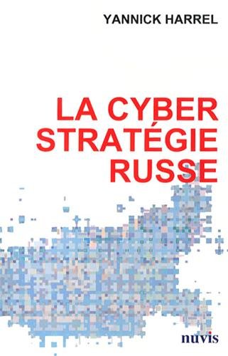 La  cyberstratégie russe