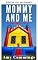 Livro Mamãe e eu (As mamães de Maple Street Livro 3)