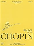 Waltzes Op. 18, 34, 42, 64: Chopin National Edition 11A, Volume XI by