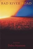Bad River Road: Poems