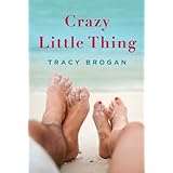Crazy Little Thing (A Bell Harbor Novel)