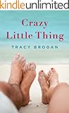 Crazy Little Thing (A Bell Harbor Novel)