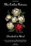 Front cover for the book The Exiles Return: A Novel by Elisabeth de Waal