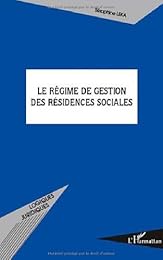 Le  régime de gestion des résidences sociales