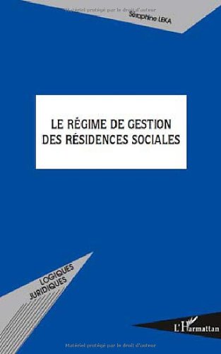 Le  régime de gestion des résidences sociales