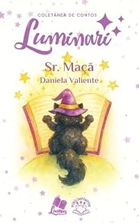Livro Luminari Pirilimpimpim: Conto: Sr. Maçã (Coletâneas Luminari)