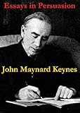 Essays in Persuasion by John Maynard Keynes
