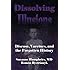 Dissolving Illusions: Disease, Vaccines, and The Forgotten History